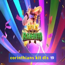 corinthians kit dls 19